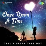Once Upon A Time - Tell A Fairy Tale Day - Jasleen Royal Song Download